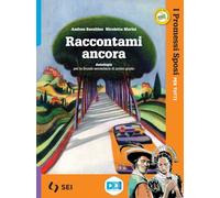 Raccontami ancora. Promessi sposi per tutti. Per la Scuola media. Con e-book. Con espansione online