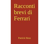 Racconti brevi di Ferrari