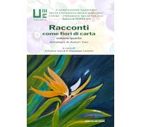 Racconti come fiori di carta (Vol. 4)