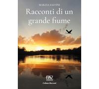 Racconti di un grande fiume