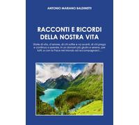 Racconti e ricordi della nostra vita