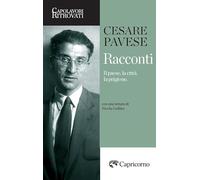 Racconti. Il paese, la città, la prigione