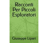 Racconti Per Piccoli Esploratori