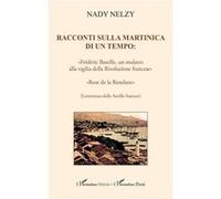 Racconti sulla Martinica di un tempo: Nady Nelzy (Auteur)