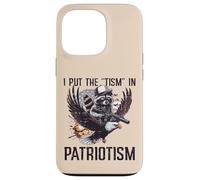 Raccoon Eagle J'Ai mis Le tisme dans Le patriotisme, Dicton drôle pour Hommes et Enfants Coque pour iPhone 13 Pro