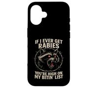 Raccoon enragé If I Ever Get Rabies Biting List Dark Humour Coque pour iPhone 16