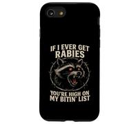 Raccoon enragé If I Ever Get Rabies Biting List Dark Humour Coque pour iPhone SE (2020) / 7/8