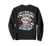 Raccoon Gaming Can't Hear You I'm Gaming Common Raccoon Sweatshirt