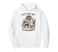 Raccoon I Put The No en Novembre Cozy Fall Sweat à Capuche