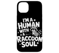 Raccoon Je suis Un Humain avec Une âme de Raton Laveur Raccoons Coque pour iPhone 14 Plus