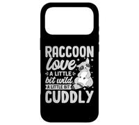Raccoon Love A Little Bit Wild A Little Bit Cuddly Coque pour iPhone 17 Pro Max