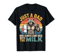 Raccoon Papa est Juste Un Papa Qui revenait Toujours avec du Lait T-Shirt