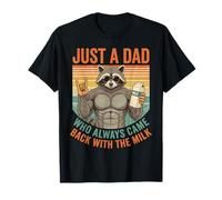 Raccoon Papa est Juste Un Papa Qui revenait Toujours avec du Lait T-Shirt