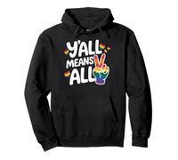 Raccoon Pride Y'all Means All LGBTQ Equality Design Sweat à Capuche