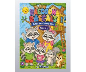 Raccoon Rascals: Cute & Easy Coloring Book for Kids Ages 3-7