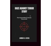 RACE AGAINST TERROR STORY: Al Qaeda Killer: The Extraordinary Secrets Uncovered