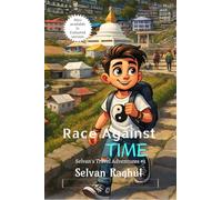 Race Against Time: Selvan's Travel Series #1