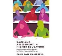 Race and Assessment in Higher Education - Campbell Paul Ian University of Leicester UK - Emerald Publishing Limited - Livre en Anglais - Paperback Campbell Paul Ian University of Leicester UKCampbell 