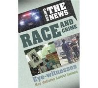 Race And Crime (Behind The News) (Hardcover) Philip Steele, (Auteur)