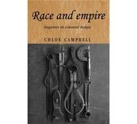 Race and Empire: Eugenics in Colonial Kenya