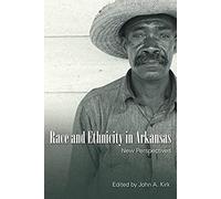 Race And Ethnicity In Arkansas