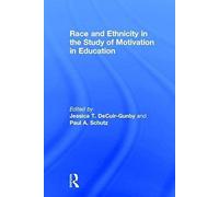 Race And Ethnicity In The Study Of Motivation In Education