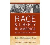 Race and Liberty in America Jonathan Bean (Auteur)