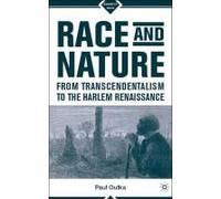 Race And Nature From Transcendentalism To The Harlem Renaissance