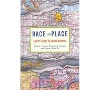 Race and Place Eugene Tettey-Fio, Florence M. Margai, John Frazier (Auteur)