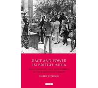 Race And Power In British India