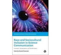Race And Sociocultural Inclusion In Science Communication