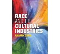 Race And The Cultural Industries