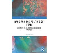 Race and the Politics of Fear
