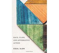 Race, Class, And Affirmative Action
