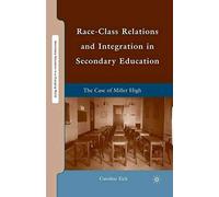 Race-Class Relations And Integration In Secondary Education