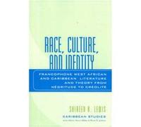 Race Culture and Identity by Shireen K. Lewis Shireen Lewis (Auteur)