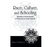 Race, Culture, And Schooling