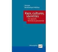 Race, cultures, identités: Une approche féministe et postcoloniale