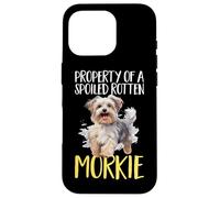 Race de Chien Morkie, propriété d'un Morkie pourri et gâté Coque pour iPhone 16 Pro