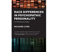 Race Differences in Psychopathic Personality: An Evolutionary Analysis