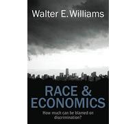 Race & Economics: How Much Can Be Blamed on Discrimination?
