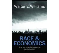 Race & Economics: How Much Can Be Blamed on Discrimination?
