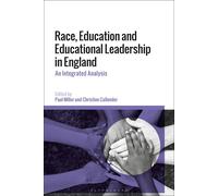Race, Education And Educational Leadership In England