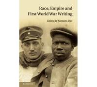 Race, Empire and First World War Writing - [Version Originale] Santanu Das (Auteur)