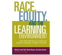 Race, Equity, And The Learning Environment