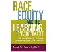Race, Equity, And The Learning Environment