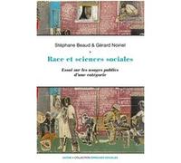 Race et sciences sociales Stéphane Beaud (Auteur), Gérard Noiriel (Auteur)
