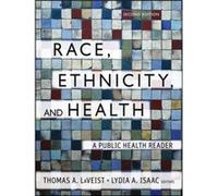 Race Ethnicity and Health Race Ethnicity and Health (Auteur)