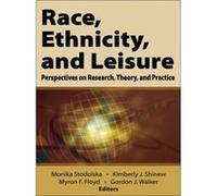 Race Ethnicity and Leisure Race Ethnicity and Leisure (Auteur)