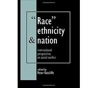 Race, Ethnicity And Nation